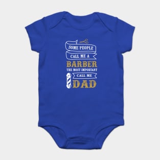 Barber Dad T-Shirt Father's Day Tee Shirt Gift Baby Bodysuit